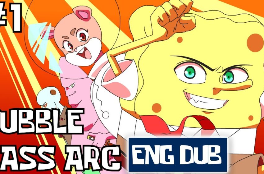  Suponjibobu (SpongeBob) Anime Ep #1: Bubble Bass Arc